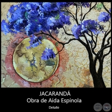 JACARANDÁ - Pintura de Aída Espínola - Año 2021